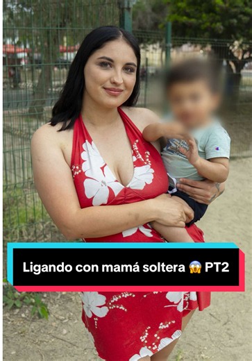 Ligando con mamá soltera: POV y reacciones — PT2