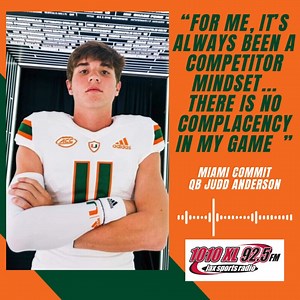 Miami Hurricanes Commit QB Judd Anderson on what he is bringing to Canes QB Room! | 1010 XL