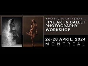 Ballet and Fine Art Nude Workshop | April 26-28, 2024 | Montreal