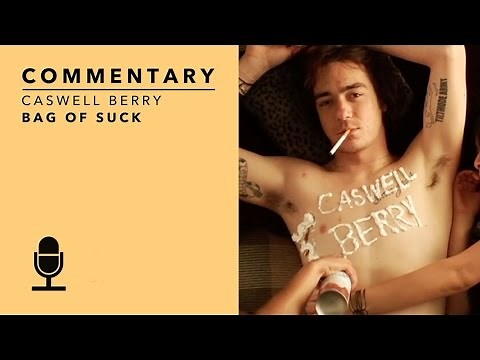 Bag of Suck Commentary, Caswell Berry | TransWorld SKATEboarding