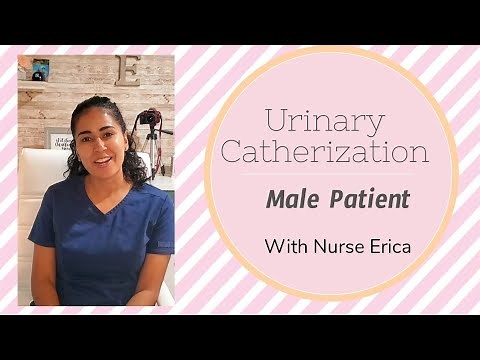 How to Insert an Indwelling Urinary Catheter on a Male Patient