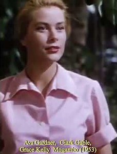Ava Gardner, Clark Gable, Grace Kelly "Mogambo" (1953)
