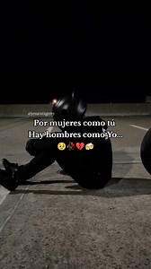946 reactions · 148 shares | Por mujeres como tú Hay hombres como Yo... #josuearagón #bikerfilosofo #FansDestacados #seguidores | Josué Aragón | Facebook