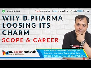 B.Pharma Scope and career in India with Ground reality