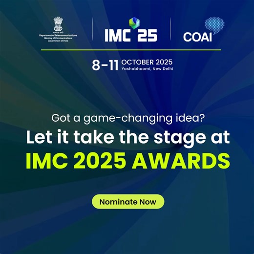 Big News: The #IMC2025 Awards Are Officially Live! 🏆 From 5G breakthroughs to frontier AI, from cybersecurity to connected mobility — India’s tech momentum is undeniable. The #IMC2025Awards are here to spotlight the stories, innovations, and leaders powering this transformation. 🌐 Awards Categories: 1. Best MSME in Telecom Ecosystem 2. Best Made in India Telecom Innovation 3. Best Cloud Solution for Telco Ecosystem 4. Biggest Telecom Technology Exporter of the Year 5. Biggest Indian Telecom Te
