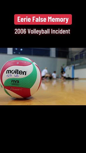 2006 Volleyball Incident: Exploring the Mandela Effect