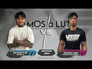 VAMOS à LUTA 2023.09.17 | Match 16 Amateur MMA | Jeremy Lee vs James Inge