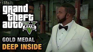 GTA 5 - Mission 46 - Deep Inside 100% Gold Medal Walkthrough