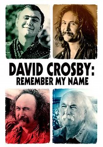 David Crosby: Remember My Name