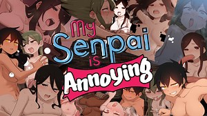 My Senpai Is Annoying