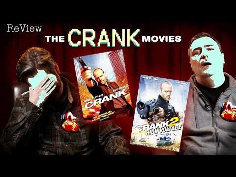 The Crank Movies!! - re:View