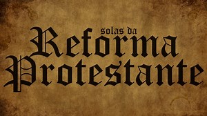 8.1K views · 210 reactions | AS 5 SOLAS DA REFORMA A partir da Reforma feita por lutero devemos nos manter em constante reforma ! @lirioaecarvalho | Diego Menin | Facebook