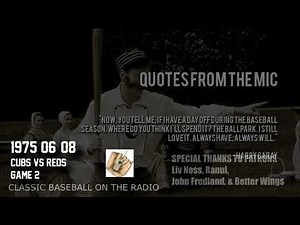 1975 06 08 Doubleheader Cubs vs Reds Game 2 Radio Broadcast Baseball