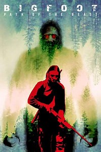 Bigfoot: Path of the Beast (2020) - Showtimes
