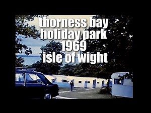 📽 thorness bay / pilgrims park - holidays - 1969 - amateur cine film - isle of wight