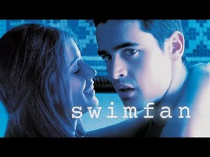 Guilty As Charged! Swimfan (2002) Movie Review by JWU
