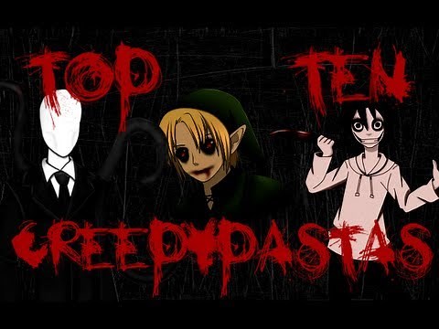 Top 10 Creepypastas