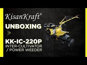 𝐔𝐧𝐛𝐨𝐱𝐢𝐧𝐠 and Assembling the KisanKraft 𝐊𝐊-𝐈𝐂-𝟐𝟐𝟎𝐏 Inter-Cultivator | KisanKraft
