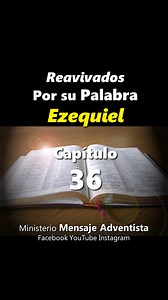 EZEQUIEL CAPÍTULO 36 - Reavivados por su Palabra #rpsp | Mensaje Adventista