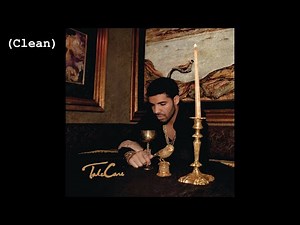 Shot for Me (Clean) - Drake