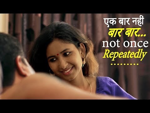 Ek Baar Nahi Baar Baar...| एक बार नहीं बार बार... | New Hindi Movie 2019 | FWFOriginals