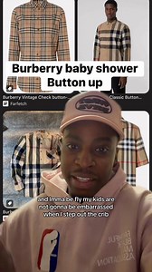 Does Burberry know about the baby shower button up | I am Tresor