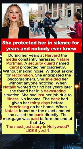 Natalie Portman Located the Security Guard Who Protected Her at Harvard and Saved Her Mortgage