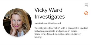 Vicky Ward Investigates | Substack