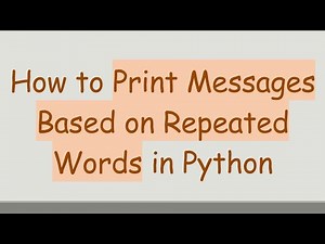 How to Print Messages Based on Repeated Words in Python
