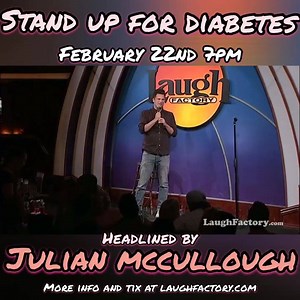 2.5K views · 54 reactions | Old Town Comedy Showcase presents Stand Up For Diabetes! Headlined by Julian McCullough! February 22nd at 7pm! Don’t miss out on comedy for a great cause! | Laugh Factory: Chicago | Facebook