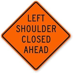 SmartSign "Left Shoulder Closed Ahead" MUTCD Compliant Sign | 30" x 30" 3M Engineer Grade Reflective Aluminum, Made in USA