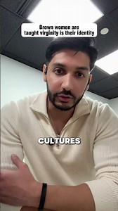 Brown women are taught virginity is their identity