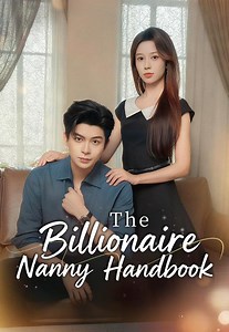 66K views · 776 reactions | ▶️The Billionaire Nanny Handbook Watch...