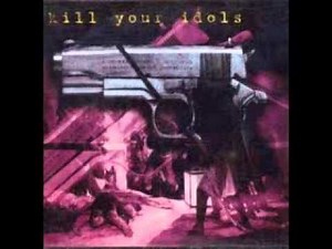 Kill Your Idols - Tribute To Agathocles ( FULL ) 1998