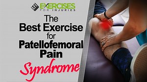 8 Best Patellofemoral Pain Syndrome Exercises