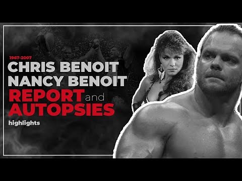 How did Chris Benoit and Nancy Benoit die? *MURDER* Autopsy Reports.