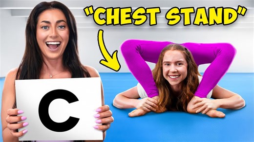 Pick a letter, perform the wildest contortion trick