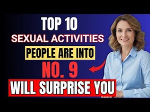 The Top 10 Sexual Activities Americans Love (#9 and #10 Will Surprise You) | Men's Health
