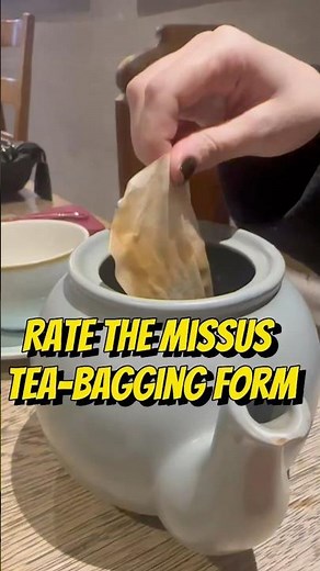 Great Tea-Bagging Technique From the Missus! 😂