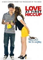 Love at First Hiccup (2009) en cines.com