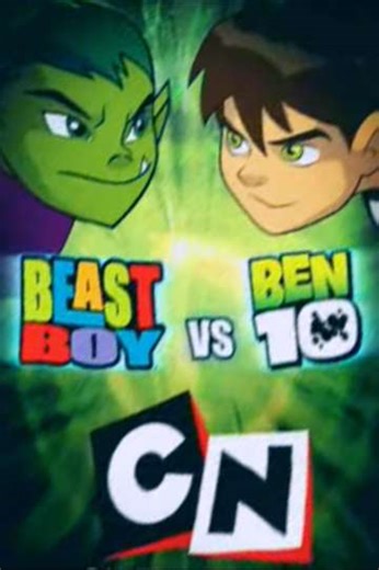 Beast Boy vs Ben 10 - Movie