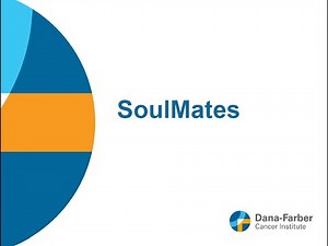 Blum Spotlight on Dana-Farber Resources: SoulMates