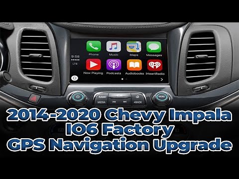 2014-2020 Chevrolet Impala - IO6 Factory GPS Navigation Upgrade - Easy Plug & Play Install!