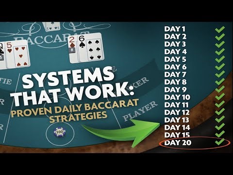 Baccarat Systems That Work: Proven Daily Baccarat Strategies