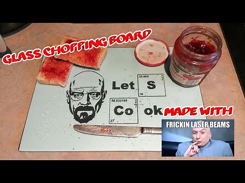 Engraving a glass chopping board with a k40