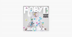 Call Your Girlfriend by Robyn on Apple Music