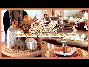 FALL DECORATING | FALL VILLAGE, FALL DINING ROOM, FALL CENTERPIECE IDEAS & TABLE DECOR