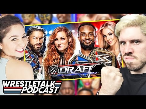 WWE Draft 2021 FANTASY BATTLE! Adam Blampied vs Denise Salcedo | WrestleTalk Podcast