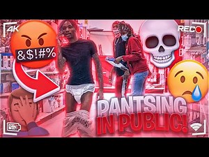PANTSING IN PUBLIC PT.6 (extremely funny!!!)