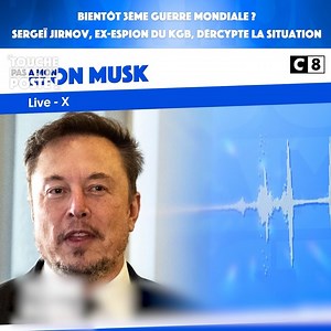 "La 3e guerre mondiale sera une guerre de religion !" Selon Elon Musk, "nous nous dirigeons vers une 3e guerre mondiale" : faut-il avoir peur ? #TPMP | Tout Beau Tout N9uf